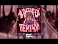 MONTAGEM DEMIMA (SPED UP) - SAYURUXT, ANTMAG
