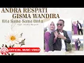 Download Lagu Andra Respati \u0026 Gisma Wandira - Kita Sama-Sama Cinta [Official Music Video HD]