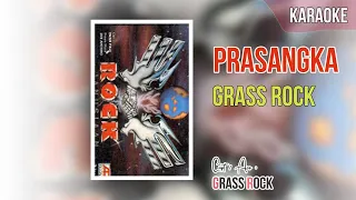 Download Prasangka - Grass Rock - Rock Kemanusiaan || Karaoke (No Vocal) MP3