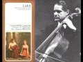 Edouard Lalo-Cello Concerto in d minor (Complete)
