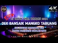 Download Lagu DJ DEK BANSAIK MANGKO TABUANG II DJ REMIX VIRAL TERBARU BREAKBEAT FULLBASS 2024