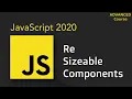 Javasrcipt course Resizable Components Easy Way