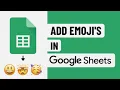 How do I Insert Emojis into Google Sheets