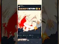 BAKUGO'S RETURN 🥹💥 | MHA Season 8 #myheroacademia #edit #amv #mha #anime