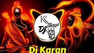 keejo kesari ke laal jai shree ram dj dance remix dj karan kk bass dj king