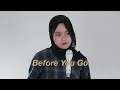 Download Lagu Before You Go - Lewis Capaldi (Cover) By Hanin Dhiya