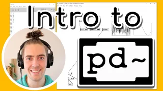 Making Generative Music Intro to Pure Data