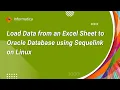 How to Load Data from an Excel Sheet to Oracle Database using Sequelink on Linux