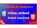 CSS Inline Embedded Linked and Imported - html5 CSS Course