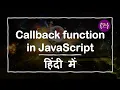 Callback method in JavaScript JavaScript callback Callback in Hindi Callback