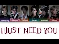 Download Lagu 乐华七子 NEXT (NEX7) - 只需要你一个 (I Just Need You) (Color Coded Lyrics Chi|Pin|Eng)