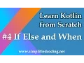 Kotlin Programming Tutorial - If Else and When