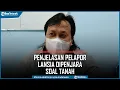 Lagu Penjelasan Penasehat Hukum Pelapor Lansia Dipenjarakan Karena Batal Jual Beli Tanah
