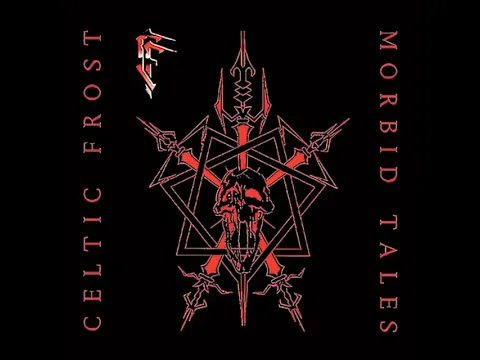 Celtic Frost – Morbid Tales (1984) [Full Album | Thrash Metal / Black Metal]