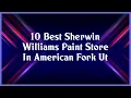 Top 10 Sherwin Williams Paint Store In American Fork Ut