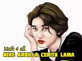 Download Lagu Nike Ardilla : Cerita Lama | Audio HQ #nikeardilla