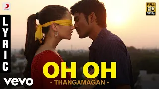 thangamagan oh oh lyric anirudh ravichander dhanush