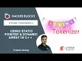 String Tokenizer - II Implemenation using Dynamic Array Static Pointers