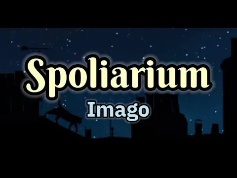 Download MP3 Spoliarium - Imago (Lyrics)