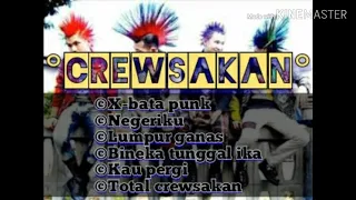 crewsakan full album histori punk