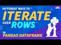 Different Ways to Iterate Over Rows in Pandas DataFrame GeeksforGeeks
