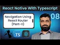 React Native with TypeScript in Urdu Navigation using React Router Part 2 Expo