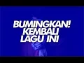 Lagu BUMINGKAN KEMBALI LAGU INI \