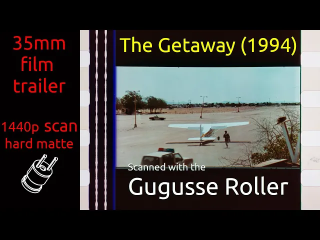 The Getaway (1994) 35mm film trailer, flat hard matte, 1440p