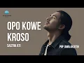 Download Lagu Opo Kowe Kroso - Sastra Ati | Lagu Rindu Paling Menyentuh 2025 (Jalan Tenang Music)