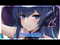 Nightcore - Thunder
