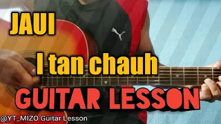 jaui i tan chauh guitar lesson perhdan 