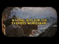 Lagu Waiting Just for You/Full version EverHits-moritabari 