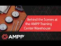 Behind the Scenes at the AMPP Training Center Warehouse