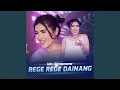 Download Lagu Rege Rege Dainang