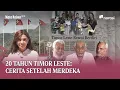 Download Lagu 20 Tahun Timor Leste: Cerita Setelah Merdeka | Mata Najwa