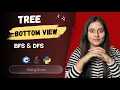 Bottom View of Binary Tree BFS DFS Approach Python Java C Binary Tree DSA