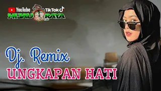 ungkapan hati dj remix