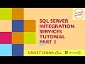 Integration Services ETL Project Tutorial - Pt 2 SQL Server Training SSIS SQL Talks by VINEET