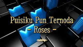 Download Roses - Puisiku Pun Ternoda (Lirik Lagu) MP3