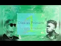 Dios es Primero  Almighty ft Redimi2