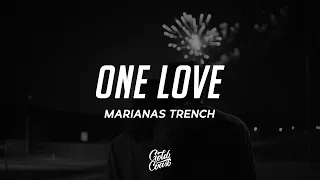 Marianas Trench - One Love (Lyrics)