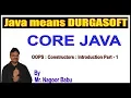 Java Tutorials OOPS Constructors Introduction Part - 1 by Nagoor Babu