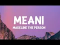 Download Lagu Madeline the Person - MEAN!s One thing I like about me is that I'm nothing like you