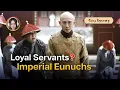 Download Lagu Painful Life of an Imperial Eunuch in the Qing Dynasty