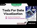 Tools For Data Visualizations - 11 Class Computer
