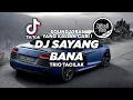 Download Lagu DJ SAYANG BANA DA TIKTOK VIRAL 2023 FULL BASS ! TRIO TACILAK | Jibril Pro Version