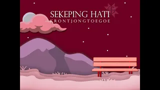 Download Krontjong Toegoe - Sekeping Hati (Official Video Lyric) MP3