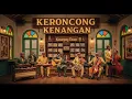 Download Lagu Lagu Keroncong Lama Populer Nostalgia Nonstop Sepanjang Masa