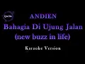 ANDIEN - BAHAGIA DI UJUNG JALAN (new buzz in life) (Karaoke Version by QraOke)