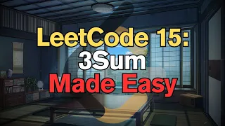 LeetCode 15 3Sum Made Easy for Complete Beginners - Python Tutorial